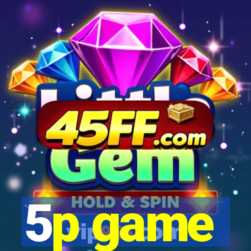 5p game